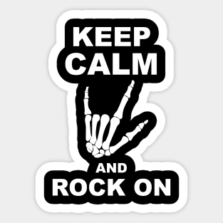 Keep Calm and Rock On Skeleton Rock Hand Sticker